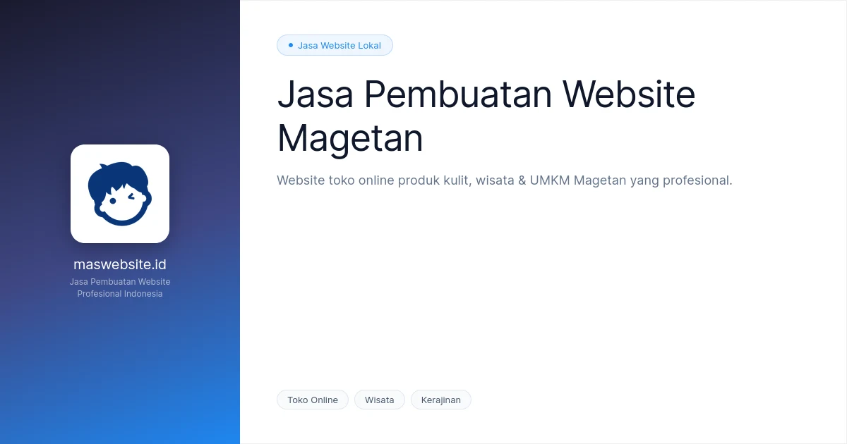 Jasa Pembuatan Website Magetan | Toko Online & Ecommerce Profesional
