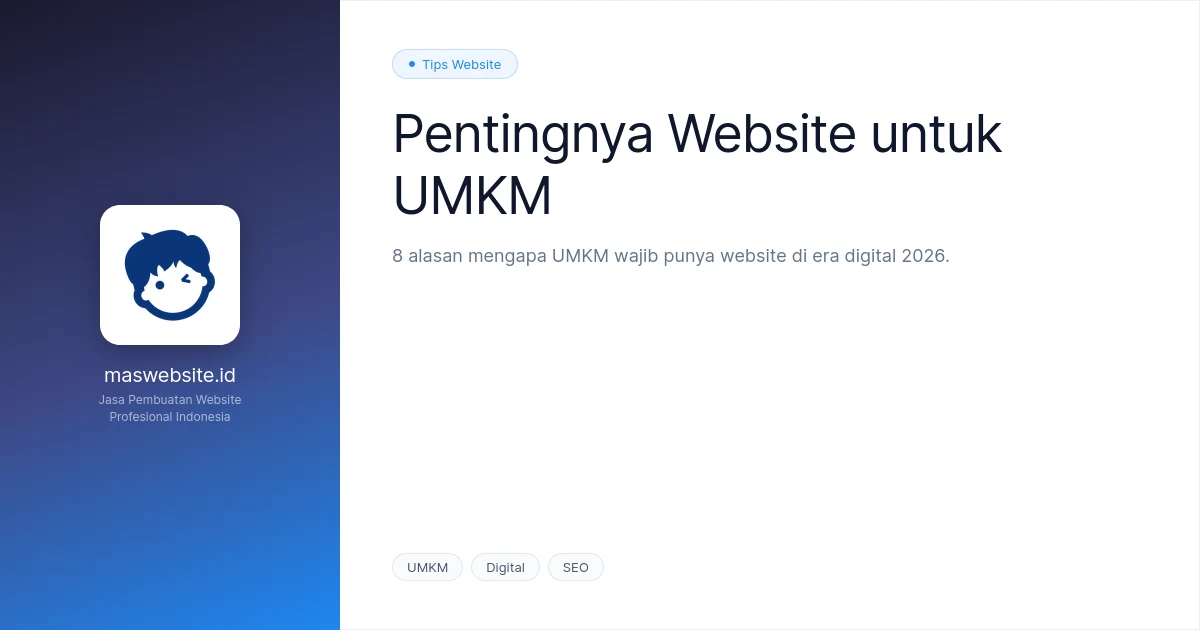 Mengapa UMKM Wajib Punya Website di Era Digital 2026?