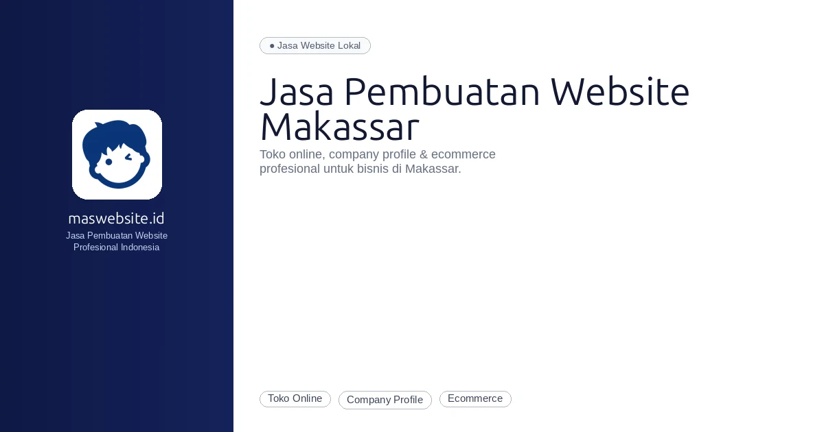 Jasa Pembuatan Website Makassar | Toko Online & Ecommerce Profesional